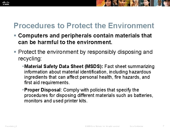 Procedures to Protect the Environment § Computers and peripherals contain materials that can be