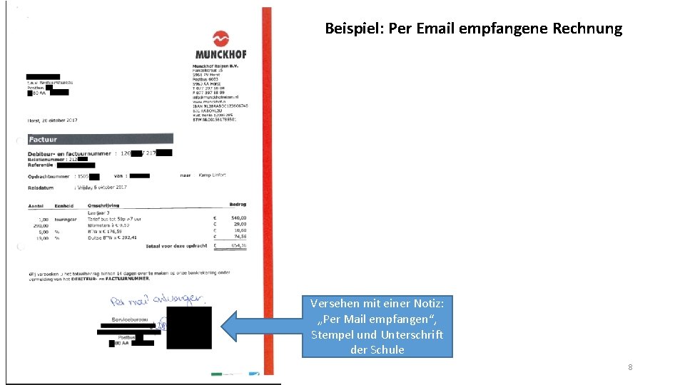 Beispiel: Per Email empfangene Rechnung Versehen mit einer Notiz: „Per Mail empfangen“, Stempel und