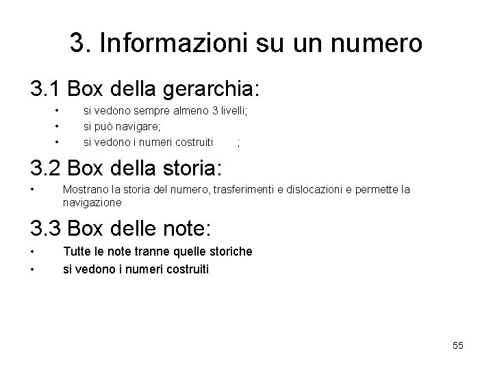 3. Informazioni su un numero 3. 1 Box della gerarchia: • • • si