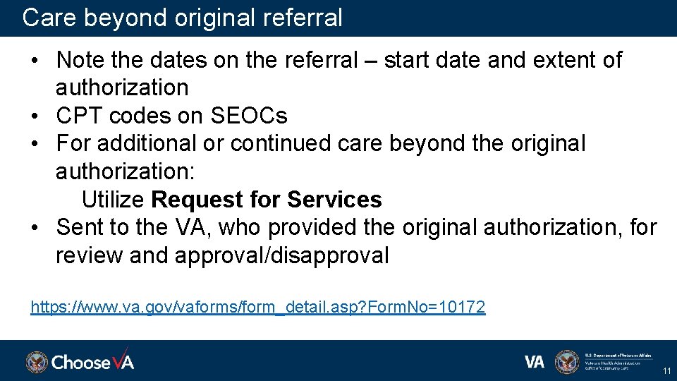 Care beyond original referral • Note the dates on the referral – start date