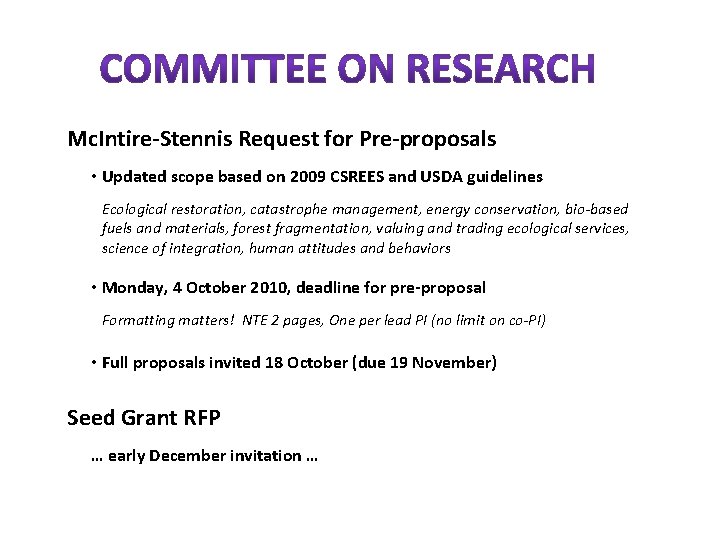 Mc. Intire-Stennis Request for Pre-proposals • Updated scope based on 2009 CSREES and USDA