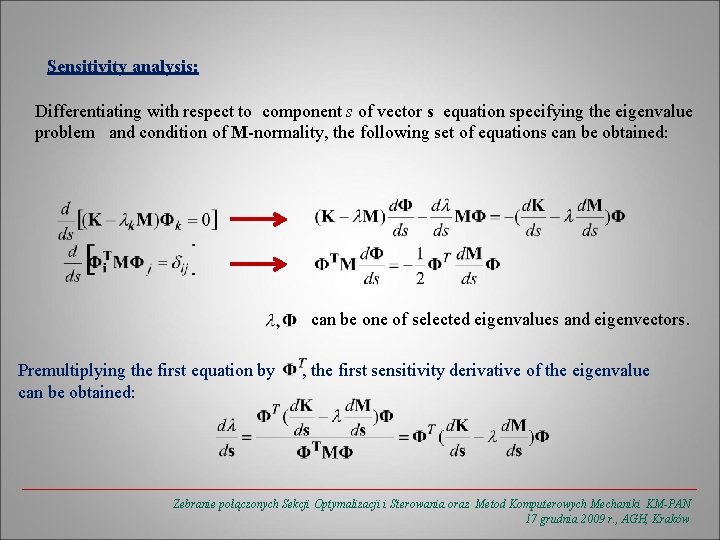 Sensitivity analysis: Differentiating with respect to component s of vector s equation specifying the