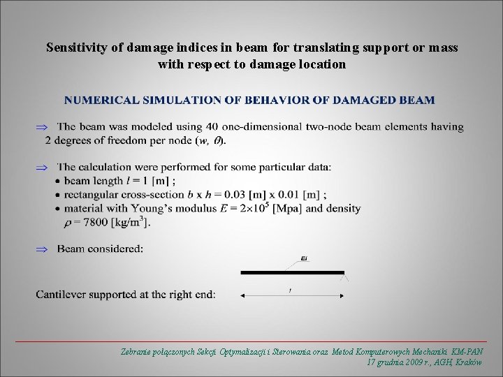 Sensitivity of damage indices in beam for translating support or mass with respect to