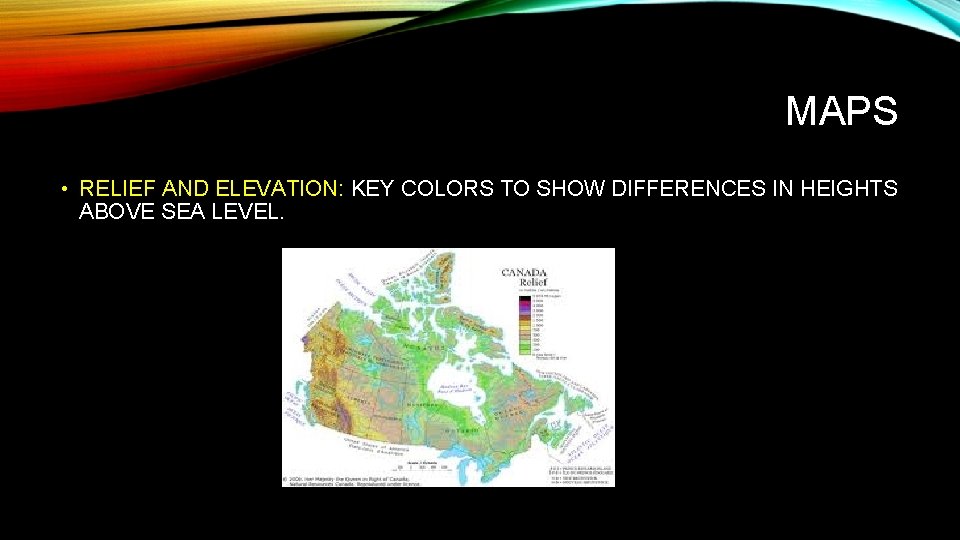 MAPS • RELIEF AND ELEVATION: KEY COLORS TO SHOW DIFFERENCES IN HEIGHTS ABOVE SEA