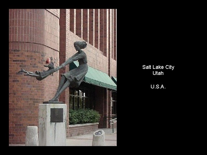Salt Lake City Utah U. S. A. 