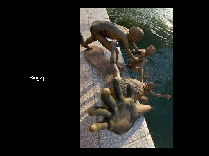 Singapour. 