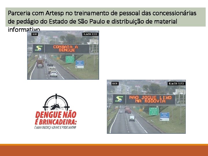 Parceria com Artesp no treinamento de pessoal das concessionárias de pedágio do Estado de