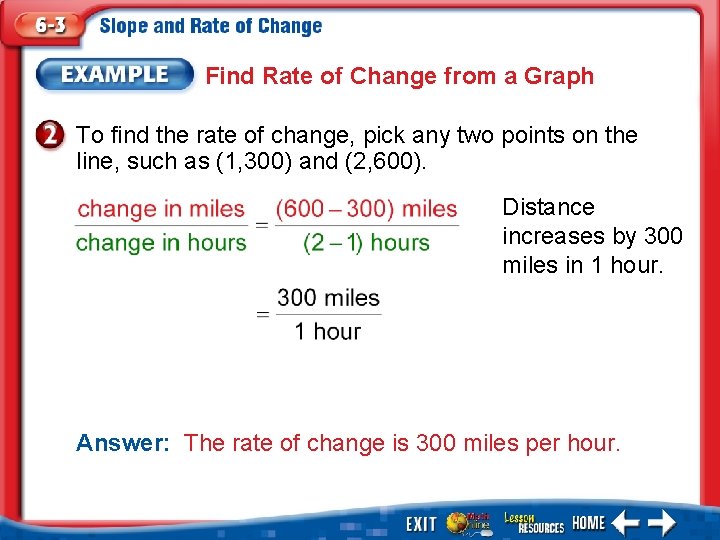 Find Rate of Change from a Graph To find the rate of change, pick Find Rate of Change from a Graph To find the rate of change, pick
