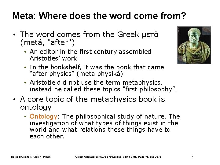 Meta: Where does the word come from? • The word comes from the Greek