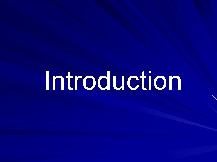 Introduction Introduction