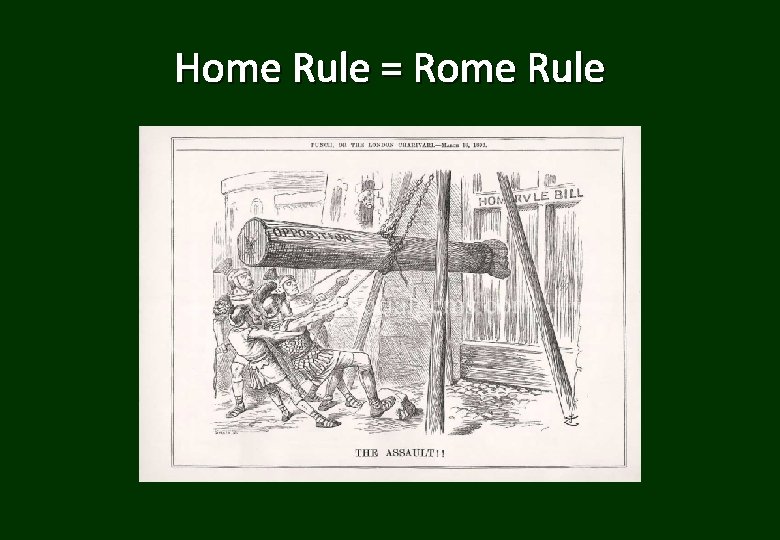 Home Rule = Rome Rule 