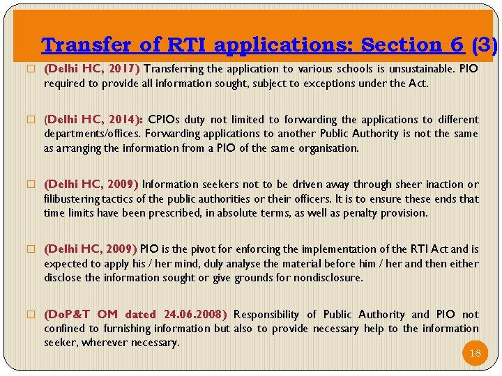 Transfer of RTI applications: Section 6 (3) � (Delhi HC, 2017) Transferring the application