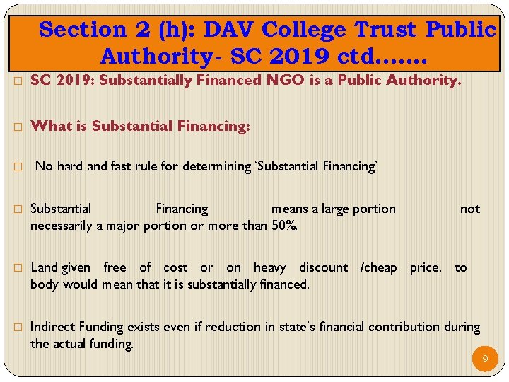 Section 2 (h): DAV College Trust Public Authority- SC 2019 ctd. . . .