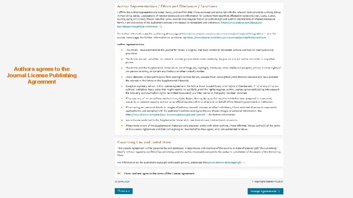 Authors agrees to the Journal License Publishing Agreement 10 