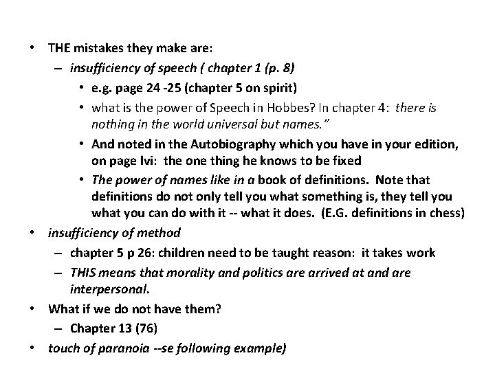  • THE mistakes they make are: – insufficiency of speech ( chapter 1