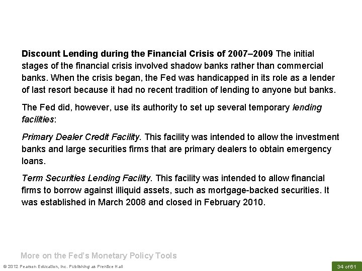Discount Lending during the Financial Crisis of 2007– 2009 The initial stages of the