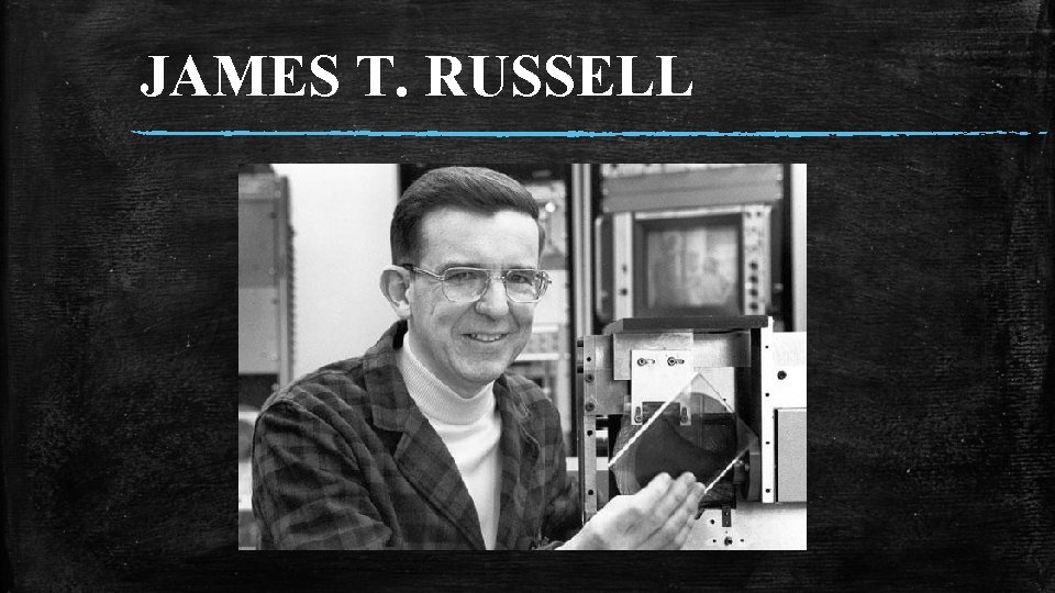 JAMES T. RUSSELL 