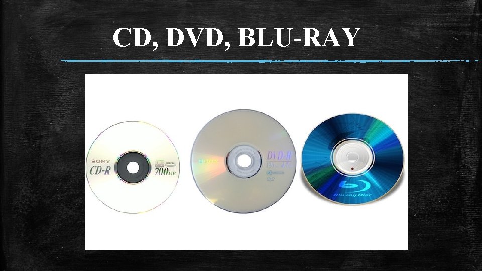 CD, DVD, BLU-RAY 