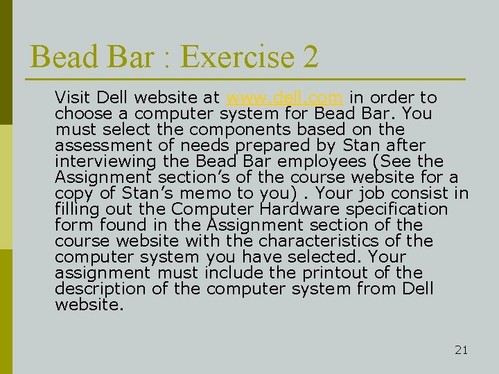 Bead Bar : Exercise 2 Visit Dell website at www. dell. com in order