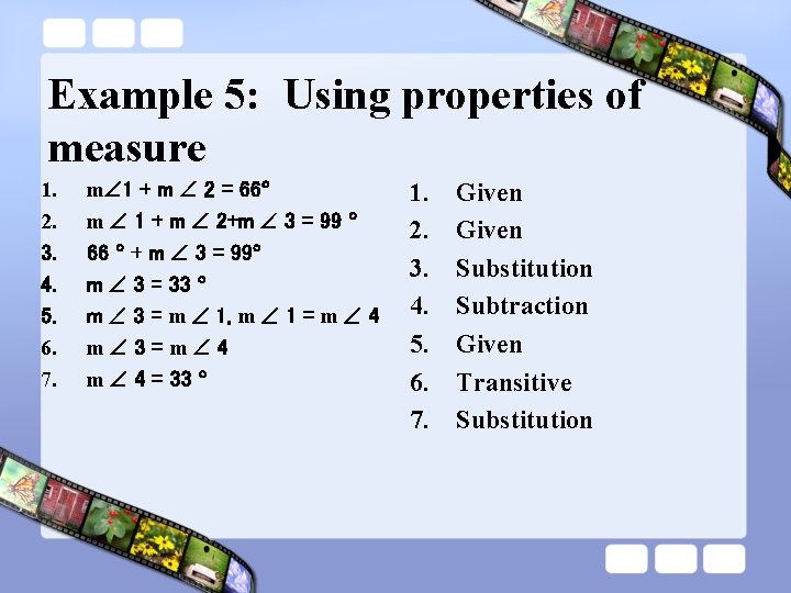 Example 5: Using properties of measure 1. 2. 3. 4. 5. 6. 7. m