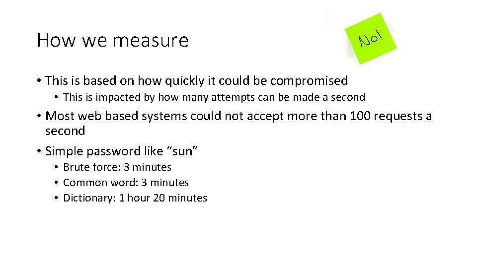 How we measure • This is based on how quickly it could be compromised