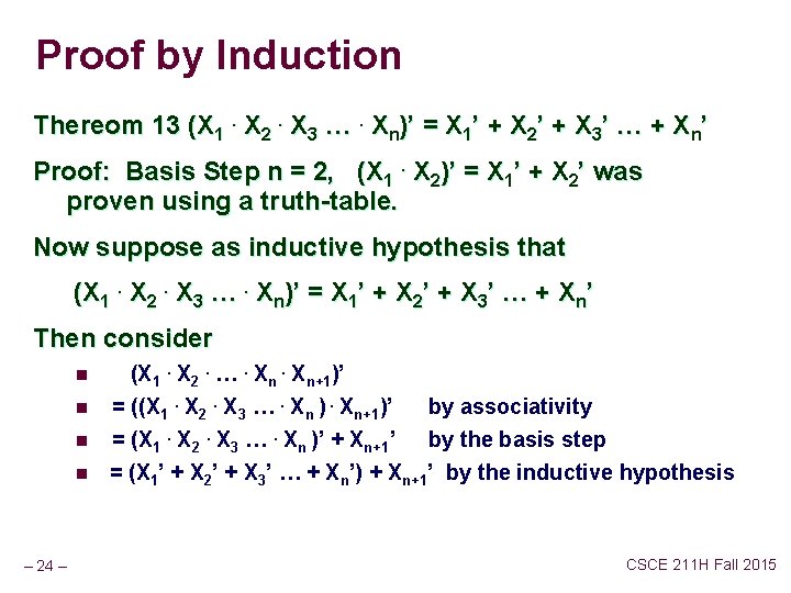 Proof by Induction Thereom 13 (X 1. X 2. X 3 …. Xn)’ =
