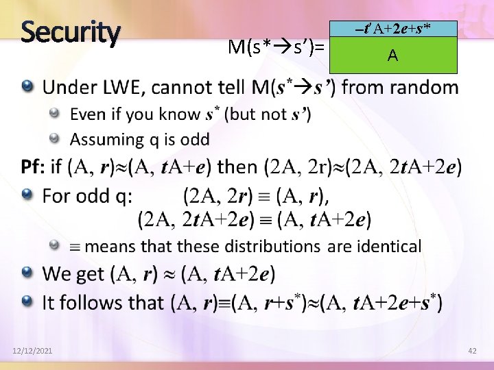Security 12/12/2021 M(s* s’)= -t’A+2 e+s* A 42 