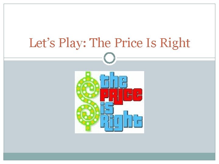 Let’s Play: The Price Is Right 