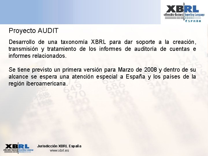 Proyecto AUDIT Desarrollo de una taxonomía XBRL para dar soporte a la creación, transmisión