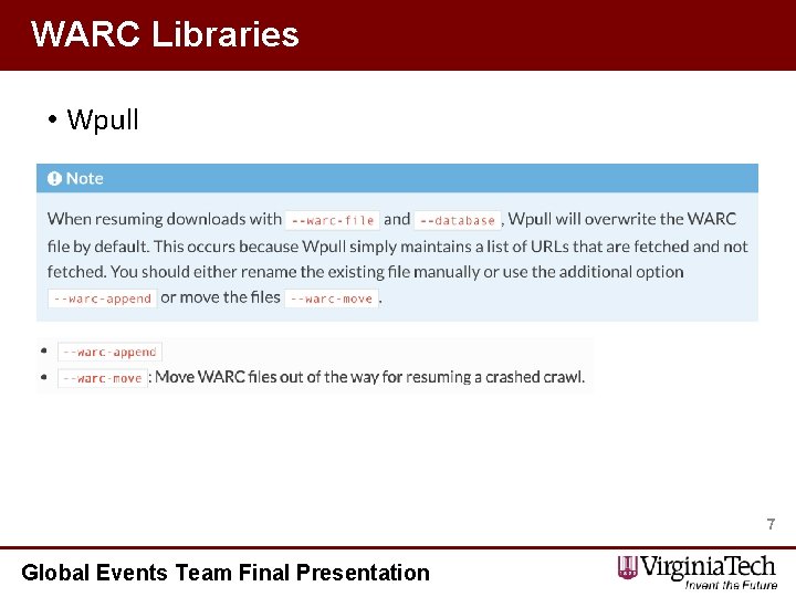 WARC Libraries • Wpull 7 Global Events Team Final Presentation 