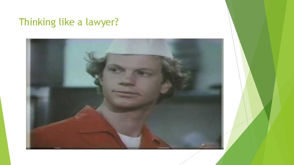 Thinking like a lawyer? 
