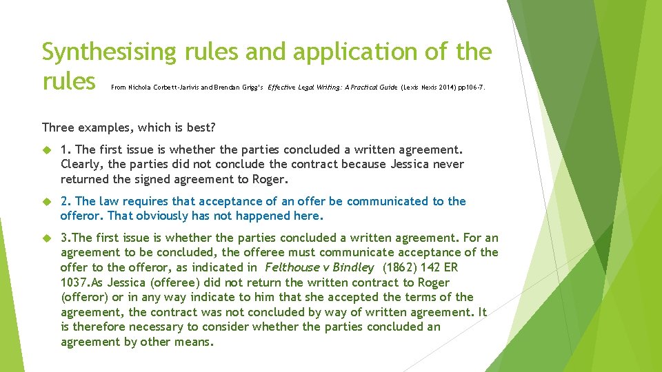 Synthesising rules and application of the rules From Nichola Corbett-Jarivis and Brendan Grigg’s Effective