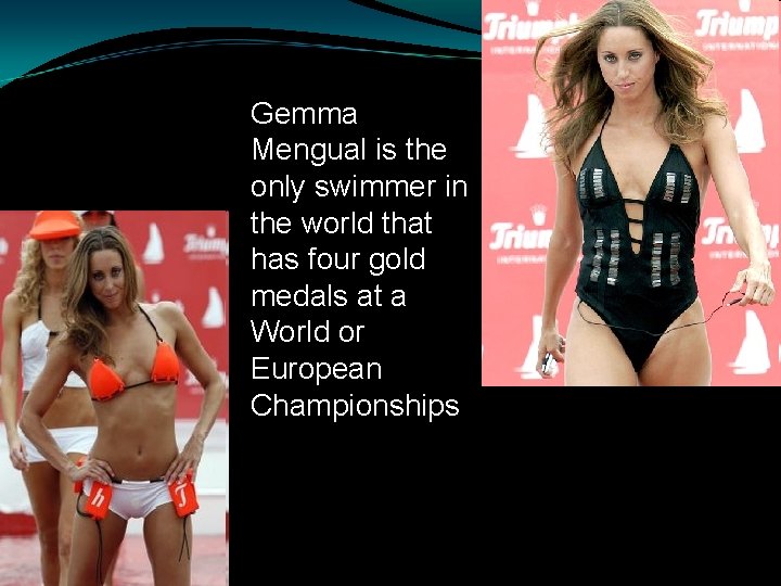 Gemma Mengual is the only swimmer in the world that has four gold medals
