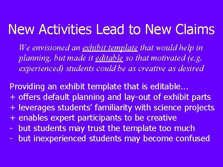 New Activities Lead to New Claims We envisioned an exhibit template that would help