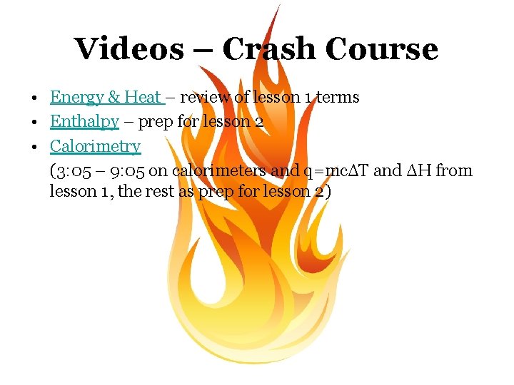 Videos – Crash Course • Energy & Heat – review of lesson 1 terms