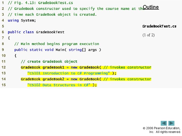Outline 24 Grade. Book. Test. cs (1 of 2) 2006 Pearson Education, Inc. All