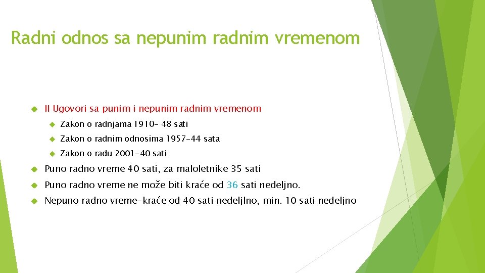 Radni odnos sa nepunim radnim vremenom II Ugovori sa punim i nepunim radnim vremenom