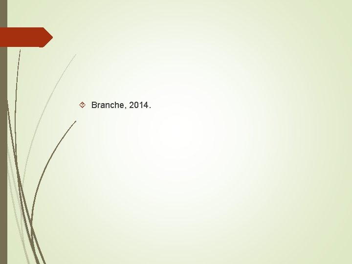  Branche, 2014. 