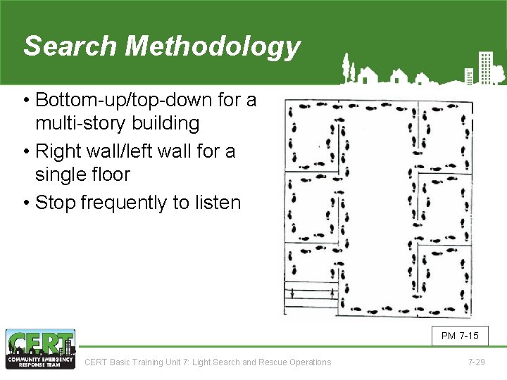 Search Methodology (2 of 5) • Bottom-up/top-down for a multi-story building • Right wall/left