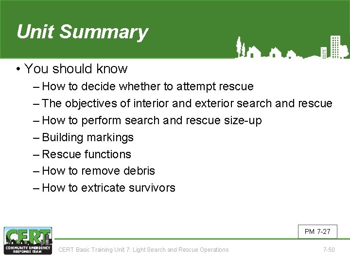 Unit Summary (Unit 7) • You should know ‒ How to decide whether to