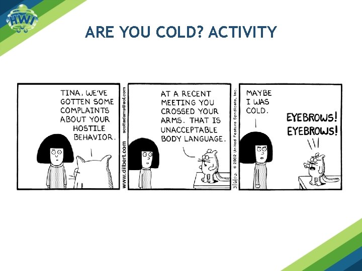 ARE YOU COLD? ACTIVITY 
