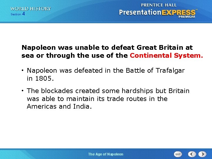 254 Section 1 Chapter Section Napoleon was unable to defeat Great Britain at sea