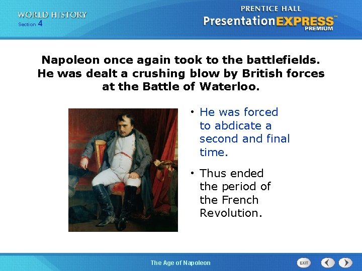 254 Section 1 Chapter Section Napoleon once again took to the battlefields. He was