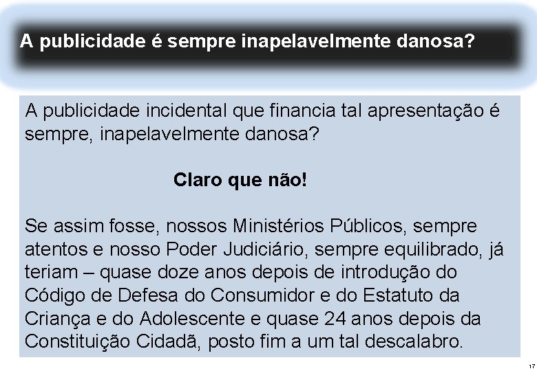 modelo federativo da radiodifusão brasileira: competitivo, plural AO publicidade é sempre inapelavelmente danosa? diversificado