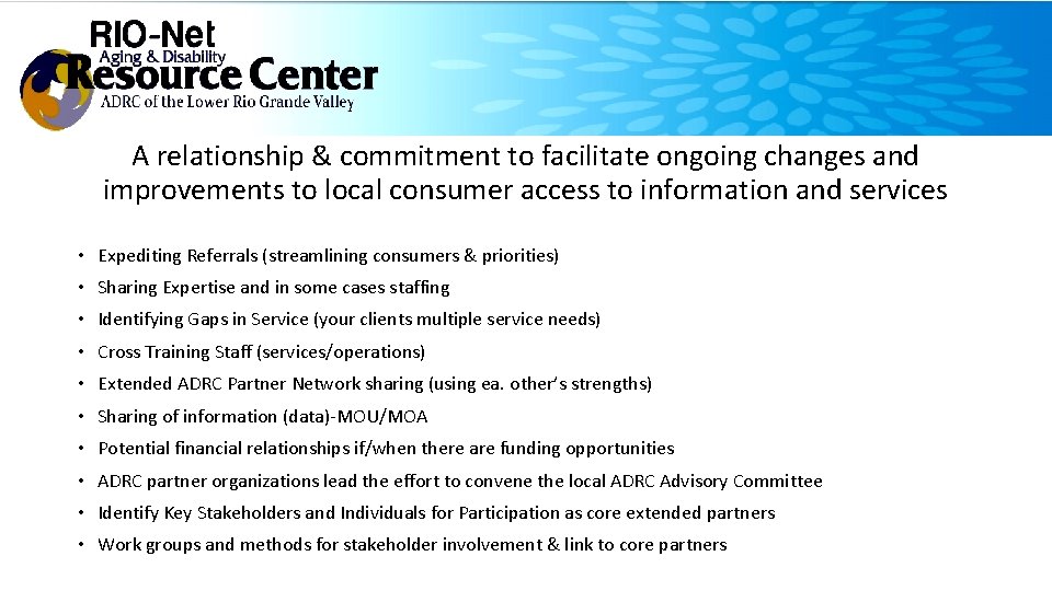 A relationship & commitment to facilitate ongoing changes and improvements to local consumer access