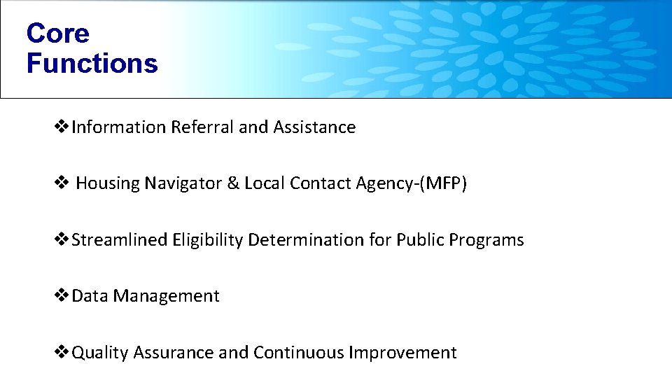 Core Functions v. Information Referral and Assistance v Housing Navigator & Local Contact Agency-(MFP)