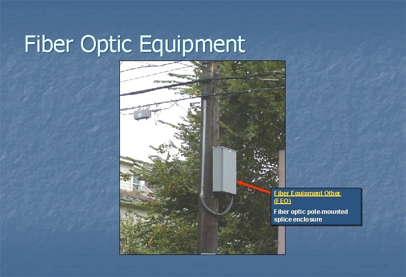 Fiber Optic Equipment Fiber Equipment Other (FEO) Fiber optic pole-mounted splice enclosure 