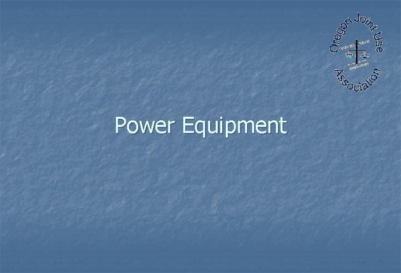 Power Equipment 