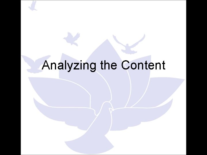 Analyzing the Content 