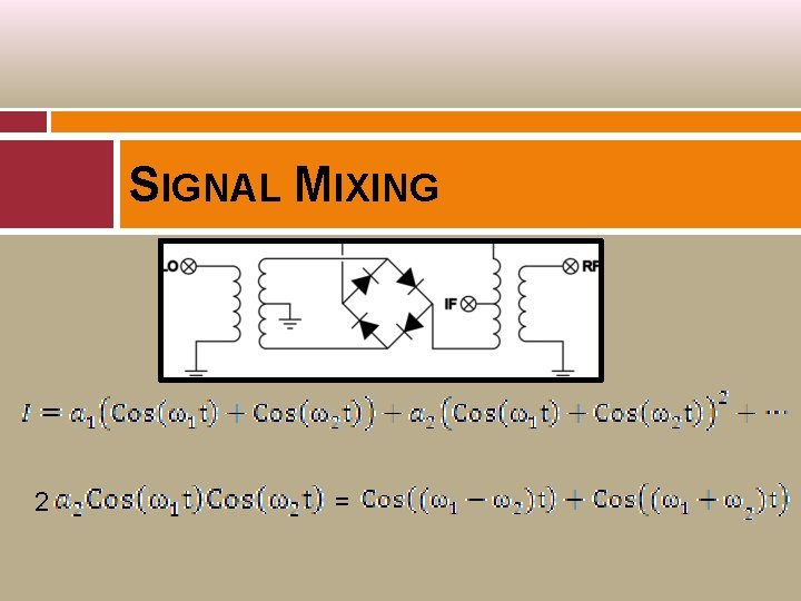 SIGNAL MIXING 2 = 